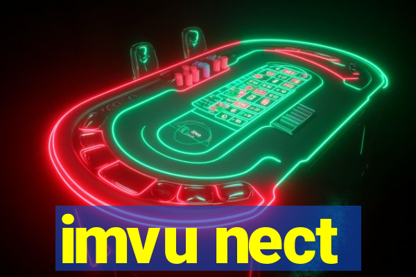imvu nect